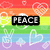 Rainbow striped background with white heart and peace sign outlines, black text blocks reading PEACE LOVE AND LIPGLOSS.