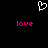 A black background displays a white pixelated heart symbol above two pink 'love' texts in pixelated font.
