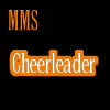 Static image with orange text 'MMS' above 'Cheerleader' on black background.