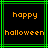 Two identical static images side-by-side showing orange pixelated text 'happy halloween' on black background with green lines