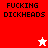 A four- displays 'FUCKING DICKHEADS' text with pixelated stars in red, white, and pink