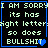 Pixelated text in light green on black background with blue borders, displaying 'I AM SORRY its has eight letters so does BULLSHIT' and a small blue heart symbol.