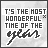 identical pixelated text reading "IT'S THE MOST WONDERFUL TIME OF THE YEAR" with a subtle background texture, each showing minor variations in letter clarity and spacing
