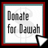 Two side-by-side square icons with red outer borders and teal inner borders display "Donate for Dawah" text over a faded dollar sign background, with a white arrow on the left icon and a black arrow on the right icon.