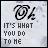 Pixelated icon with black spiral symbol and text 'IT'S WHAT YOU DO TO ME' on light gray background.