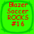 Four identical green square icons with rounded corners display red pixelated text reading "Blazer Soccer ROCKS #16" in four lines.