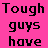 Pixelated black text on bright pink background reads 'Tough PINK guys have icons!!' in four lines.