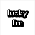 Black and white pixelated text reads "Lucky I'm" on top left, "My Best Friend" below it; right side shows "In Love With" above a stylized face with hat.