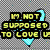 Six distinct pixel-art display text-based messages with varying backgrounds and color schemes, each containing unique phrases about love and care