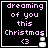 Pixelated text reads 'dreaming of you this Christmas <3' with a snowman icon, displayed in four showing animation frames