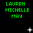 Green text 'LAUREN MICHELLE MAY' on black background with white pixelated stars and plus signs in three