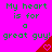 A bright pink background displays repeated green text 'My heart is for a great guy!' with red triangular shapes containing small hearts.