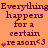 Animated orange background with repeated dark purple text "Everything happens for a certain reason<3" and pink heart symbols, transitioning from multiple to single of hearts