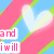 Pixelated heart-shaped icon with diagonal pink, blue, and green stripes; text reads 'and i will' on left, 'love you' on right, 'FOREVER' at bottom.