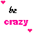Pixelated text and heart symbols arranged in a , with each containing 'be' followed by an adjective or phrase in distinct colors
