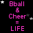 Animated text sequence with pink 'Bball & Cheer = LIFE' repeated against black background, white and gray stars moving across frame.