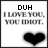 Black-and-white pixelated icon with text "DUH I LOVE YOU, YOU IDIOT." and a black heart symbol, showing animation changes across frames.
