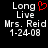 Pixelated text displays 'Long Live Mrs. Reid 1-24-08' with a red heart symbol replacing the letter O in Long on one side of a split-screen view.