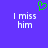 Purple background with white pixelated text 'I miss him' on both sides and a green pixelated heart symbol above center.
