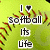 A yellow softball with red stitching displays text phrases across four : "I ❤️ softball Its Life," "Live It Love It Play It," and "Love Always Ashleigh ❤️ softball." The background is a solid gray