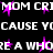 Black background with white pixelated text repeating 'MOM CRIMOM CRI CAUSE YICAUSE Y RE A WHORE A WHO' and purple starbursts scattered throughout.