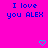 A bright pink background displays repeated blue text "I love you ALEX" with cyan heart symbols appearing and disappearing in a pattern