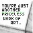 Animated sequence of text changing from 'YOU'RE JUST ANOTHER PRICELESS WORK OF ART..' to '..IN THIS gallery' with green and black lettering on a white background.
