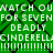 Green background with black chain-link fence pattern overlaid by repeated white text reading WATCH OUT FOR SEVEN DEADLY CINDERELLA and multiple exclamation marks.