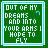 Green square with light blue border displays text 'OUT OF MY DREAMS AND INTO YOUR ARMS I HOPE TO FLY' in white pixelated font, featuring animated heart and arrow symbols.
