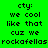 Green background with repeated black text 'cty: we cool like that cuz we rockafellas' in a pattern, one gray square visible on the right edge