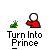 Pixel art icon with red-shirted figure, green plant, and 'Turn Into Prince' text; animation shows plant growth and figure pose changes.