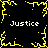 Black background with yellow pixelated border and central starburst, four instances of white text reading "Justice" at cardinal positions.