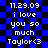Blue and black checkered background with white pixelated text reading '11.29.09 i love you so much Taylor<3' repeated in two