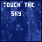 Animated blue-toned icon with 'TOUCH THE SKY' text, showing sequential pixel changes in the word 'TOUCH' across frames.