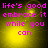 Pixelated text reads 'life's good embrace it while you can' in bright pink over a yellow gradient background with subtle light effects.