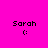 Four pixelated display 'Sarah' text and ':(' emoticon on solid backgrounds with color variations