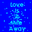 Blue background with light blue pixelated text reading "Love Is A Mile Away" in three vertical , scattered white dots across the image