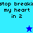 Pixelated text reads "stop breakin my heart in 2" on blue and cyan backgrounds with a star icon changing color.