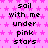 A static image with a pink star-patterned background and repeated black text reading "sail with me under pink stars" in a