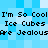 Pixelated text on a blue background repeats 'I'm So Cool I'm So Cool Ice Cubes Ice Cubes Are Jealous' in two identical horizontal