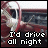 Pixelated animated buddy icon showing a red vehicle with white headlights and text "I'd drive all night" on two frames of an animation.