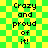 Green and yellow checkered background with black text reading "Crazy and proud of it!" in two identical vertical