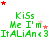 Green text reading 'KiSs Me I'm ItALiAn<3' repeated across three with red and pink stars scattered above each on a white background