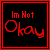 A 50x50 pixel animated buddy icon with two frames showing red text "Im Not Okay" on a black background, where the word "Okay" changes from solid red to white outline across frames.
