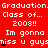 Red background with repeated white pixelated text 'Graduation. Graduation. Graduation. Class of... 2008!!' and 'Im gonna miss u guys', each line accompanied by a black heart icon.