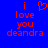 Blue background with red pixelated text reading 'i love you deandra' and a heart symbol replacing the 'o' in 'love' on the left side.