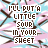Pixelated text repeats across a patterned background with shifting color variations in the phrase "I'LL PUT A LITTLE SOUR IN YOUR SHEET".