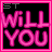 Animated sequence of pink neon-style text and heart shapes on black background, transitioning from 'WILL YOU' to 'BE MINE?' with evolving heart outlines.