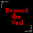 Red text reading 'Beyond the Veil' on black background with white and gray star-shaped corner elements.