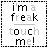 Pixelated text reads "i'm a freak touch me!" with a horizontal line under "freak"; the left side shows darker text on light background, right side shows lighter text on dark background.